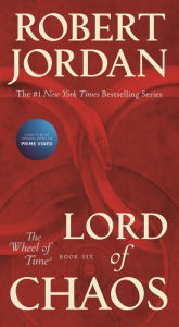 Title: Lord of Chaos (The Wheel of Time Series #6), Author: Robert Jordan