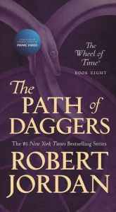 Title: The Path of Daggers (The Wheel of Time Series #8), Author: Robert Jordan