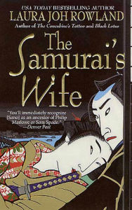 Title: The Samurai's Wife (Sano Ichiro Series #5), Author: Laura Joh Rowland