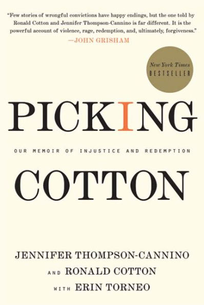 Picking Cotton: Our Memoir of Injustice and Redemption