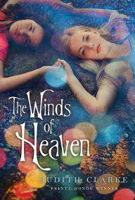 Title: The Winds of Heaven, Author: Judith Clarke