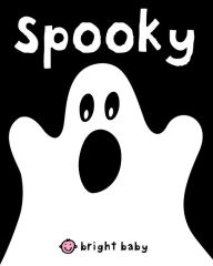Title: Spooky (Bright Baby Touch and Feel Series), Author: Roger Priddy