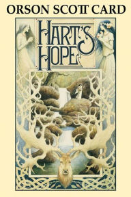 Title: Hart's Hope, Author: Orson Scott Card