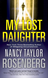 Title: My Lost Daughter, Author: Nancy Taylor Rosenberg