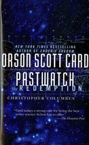 Title: Pastwatch: The Redemption of Christopher Columbus, Author: Orson Scott Card