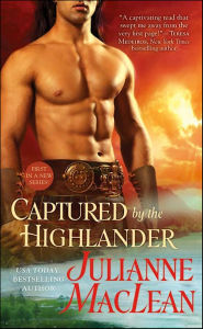 Title: Captured by the Highlander (Highlander Series #1), Author: Julianne MacLean