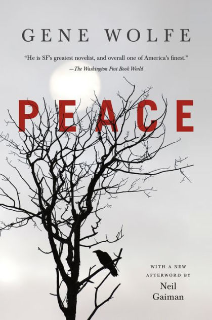 Peace By Gene Wolfe Paperback Barnes Noble