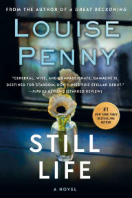 Title: Still Life (Chief Inspector Gamache Series #1), Author: Louise Penny