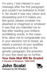 Your Hate Mail Will Be Graded: A Decade of Whatever, 1998-2008