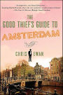 The Good Thief's Guide to Amsterdam: A Mystery
