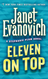 Title: Eleven on Top (Stephanie Plum Series #11), Author: Janet Evanovich
