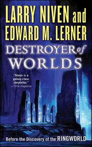 Title: Destroyer of Worlds (Fleet of Worlds Series #3), Author: Larry Niven