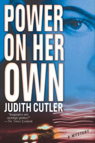 Title: Power on Her Own: A Kate Power Mystery, Author: Judith Cutler