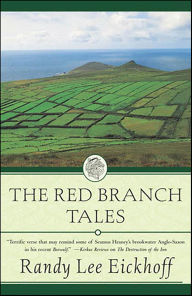 Title: The Red Branch Tales, Author: Randy Lee Eickhoff
