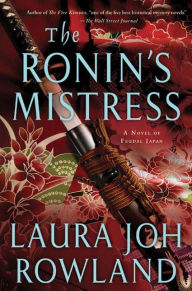 The Ronin's Mistress (Sano Ichiro Series #15)