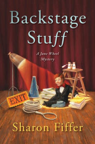Title: Backstage Stuff: A Jane Wheel Mystery, Author: Sharon Fiffer