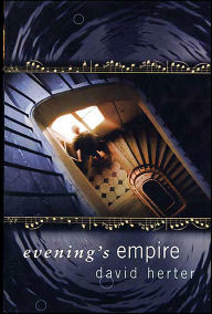 Title: Evening's Empire, Author: David Herter