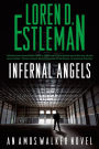 Infernal Angels (Amos Walker Series #21)