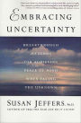 Embracing Uncertainty: Breakthrough Methods for Achieving Peace of Mind When Facing the Unknown