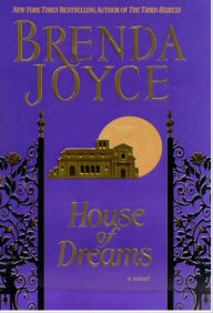 Title: House of Dreams: A Novel, Author: Brenda Joyce