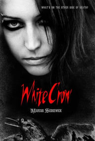 Title: White Crow, Author: Marcus Sedgwick