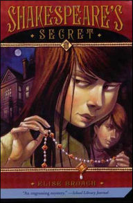 Title: Shakespeare's Secret, Author: Elise Broach