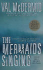 The Mermaids Singing (Tony Hill and Carol Jordan Series #1)
