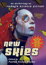 New Skies: An Anthology of Today's Science Fiction