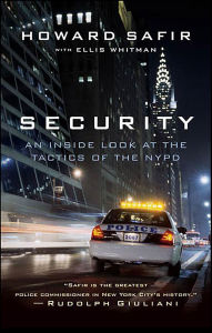 Title: Security: An Inside Look at the Tactics of the NYPD, Author: Howard Safir