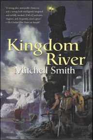 Title: Kingdom River, Author: Mitchell Smith