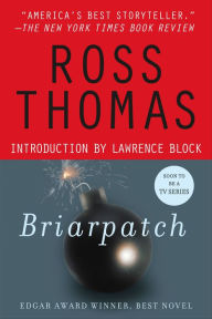 Title: Briarpatch, Author: Ross Thomas