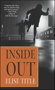 Title: Inside Out, Author: Elise Title