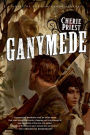 Ganymede: A Novel of the Clockwork Century