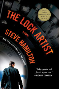 Title: The Lock Artist: A Novel, Author: Steve Hamilton