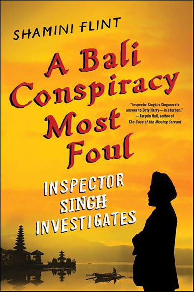 A Bali Conspiracy Most Foul (Inspector Singh Series #2)