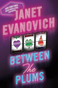 Title: Between the Plums: Visions of Sugar Plums, Plum Lovin', Plum Lucky (Stephanie Plum Between-the-Numbers Novels), Author: Janet Evanovich