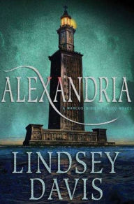 Title: Alexandria (Marcus Didius Falco Series #19), Author: Lindsey Davis