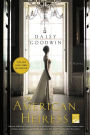 The American Heiress: A Novel