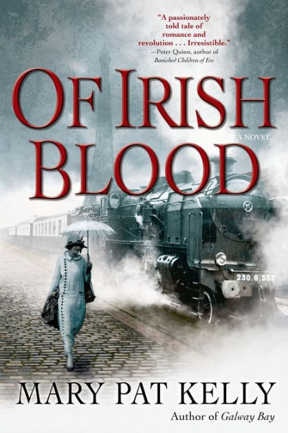 Of Irish Blood: A Novel [eBook]
