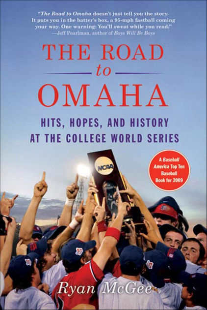 The Road to Omaha: Hits, Hopes, and History at the College World
