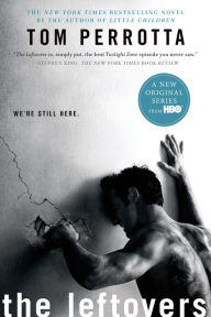 Title: The Leftovers, Author: Tom Perrotta