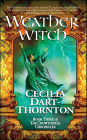 Weatherwitch: Book Three of The Crowthistle Chronicles