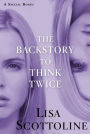 The Backstory to Think Twice: A Special Bonus
