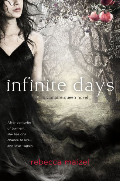 Infinite Days: A Vampire Queen Novel