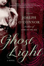 Ghost Light: A Novel