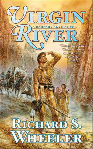 Title: Virgin River, Author: Richard S. Wheeler