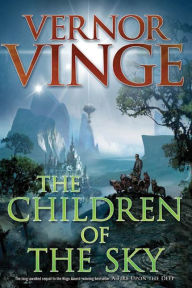 Title: The Children of the Sky, Author: Vernor Vinge