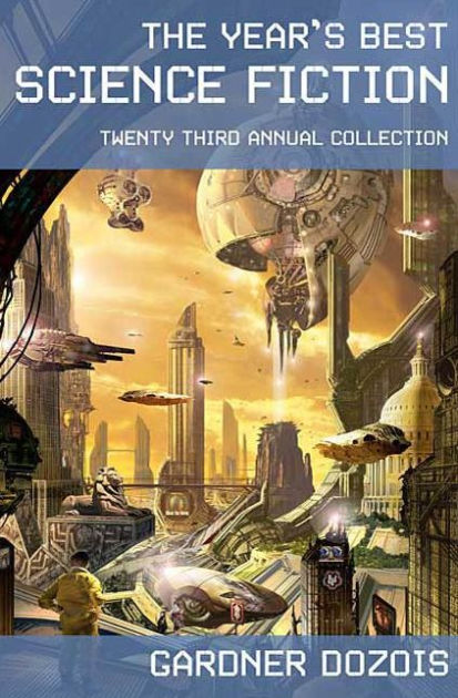 The Year's Best Science Fiction: Twenty-Third Annual Collection|Paperback