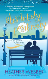 Absolutely, Positively (Lucy Valentine Series #3)