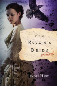 Title: The Raven's Bride: A Novel, Author: Lenore Hart